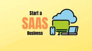 how to start a SaaS business