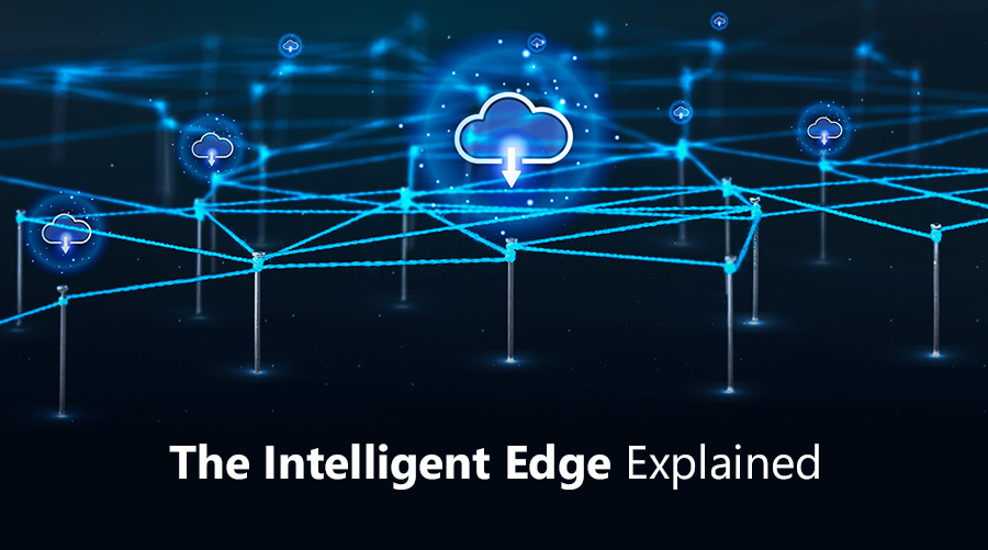 The Rise of Intelligent Edge